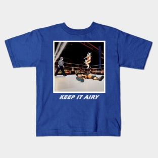 Keep it Airy: Wrestling Tee Kids T-Shirt